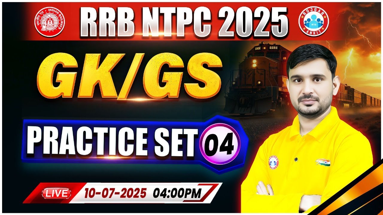 RRB NTPC GK GS Classes 2025 | NTPC GK GS Practice Set #04 | NTPC GK GS ...