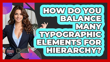 How Do You Balance Many Typographic Elements For Hierarchy? - Graphic Design Nerd