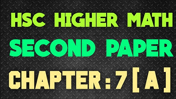 HSC | HIGHER MATH | SECOND PAPER | INVERSE TRIGONOMETRIC FUNCTION | CHAPTER 7 [ A ]