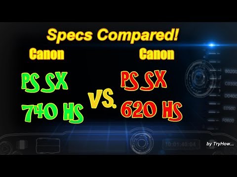 Canon PowerShot SX740 HS vs. PowerShot SX620 HS - (Specs Compared