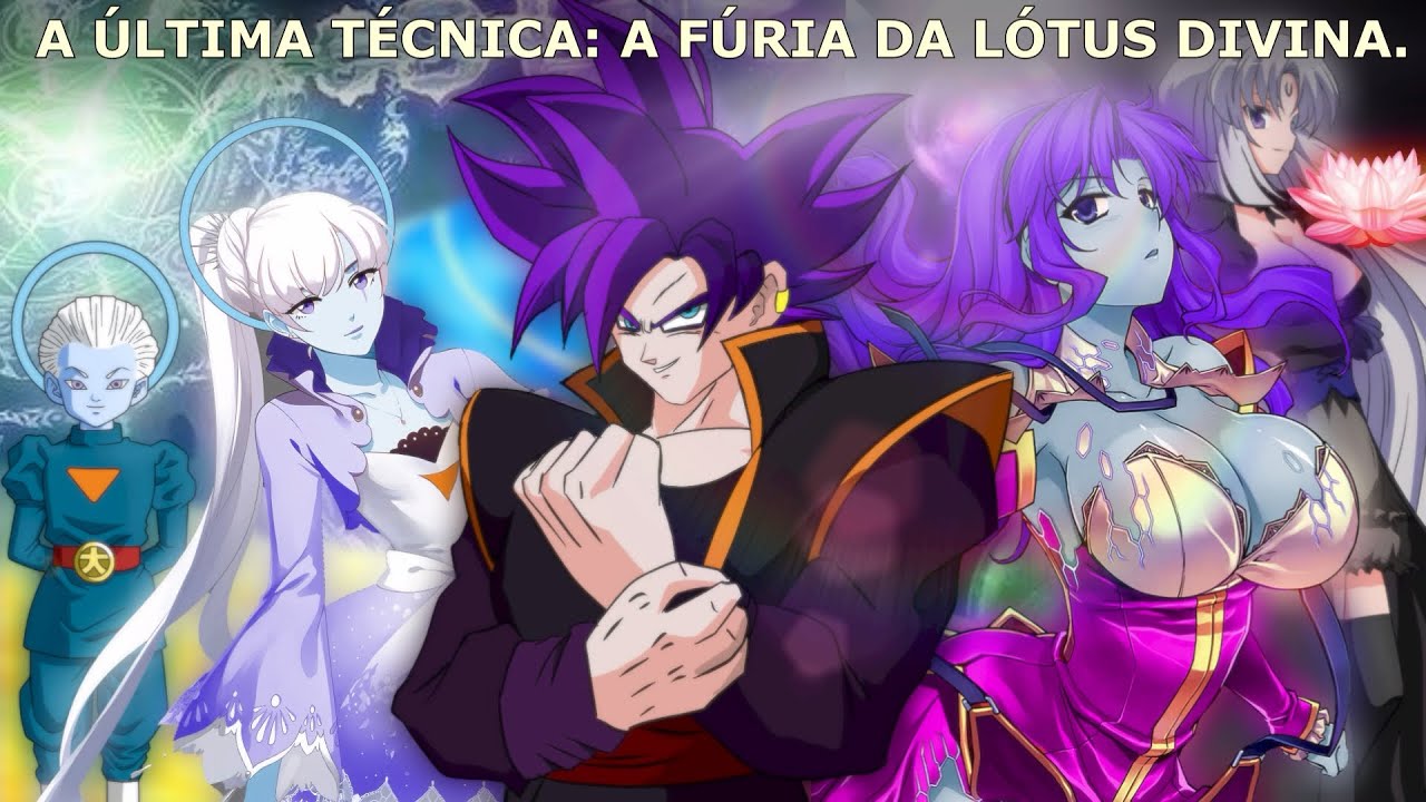 Vados e Goku contra o reino do sol ( Capítulo 04 A ÚLTIMA TÉCNICA: A FÚRIA DA LÓTUS DIVINA)
