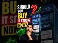 Should you buy IT stocks now?