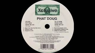 Phat Doug - Hands Up High