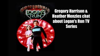LOGAN'S RUN  Interview with Gregory Harrison & Heather Menzies