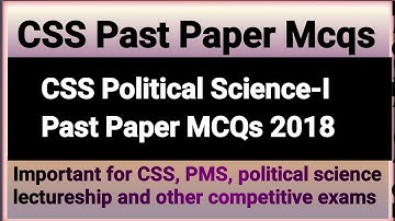 2018 CSS political Science Paper-1 Mcqs! CSS Political science past paper Mcqs 2016!CSS Mcqs.....