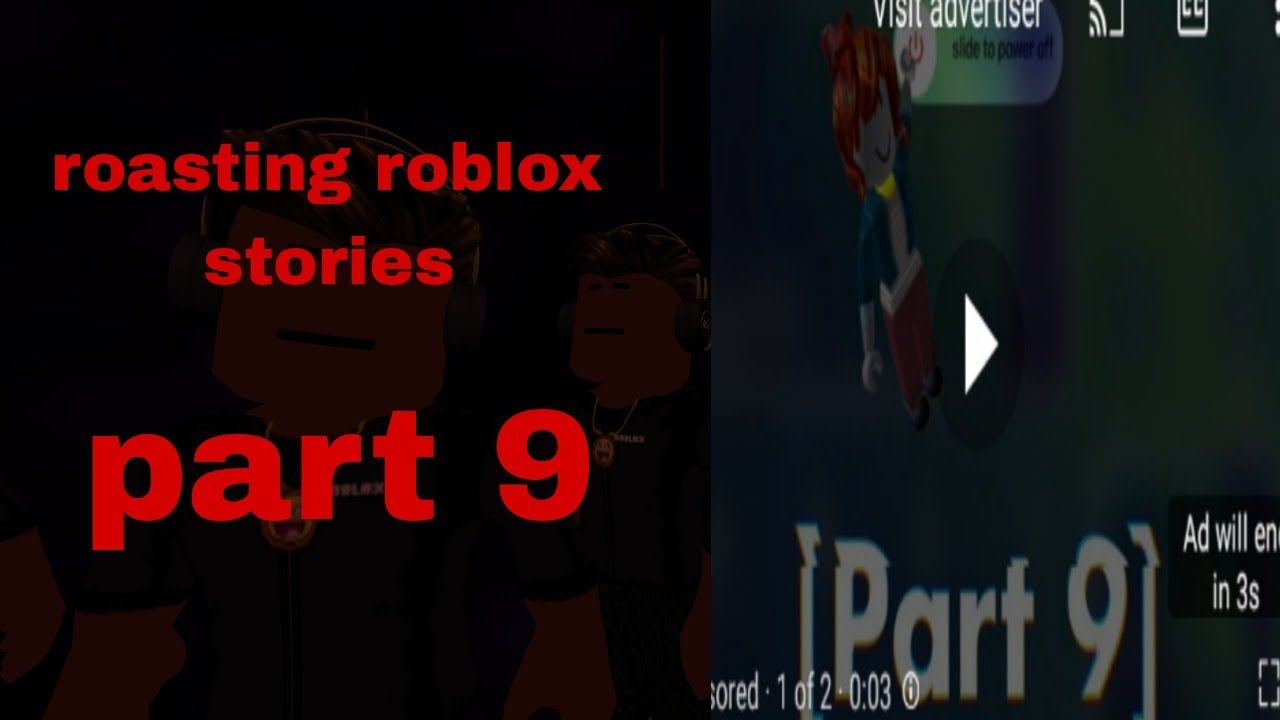 roasting roblox stories part 9 YouTube