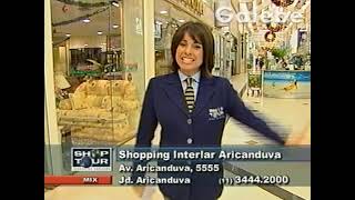Shopping Interlar Aricanduva Claudia Spinelli Galebe 10 12 2002 4