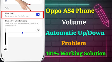 Oppo A54 Volume Automatically Goes Down | Oppo A54 Volume Automatically Goes Up
