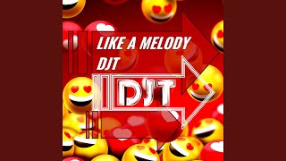 Download Lagu Like A Melody (Extended Mix) MP3