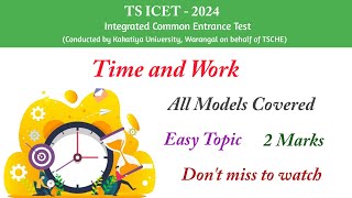TS ICET 2024 || Time and Work || Arithmetic Ability || 2 Marks || All Models || Must Watch