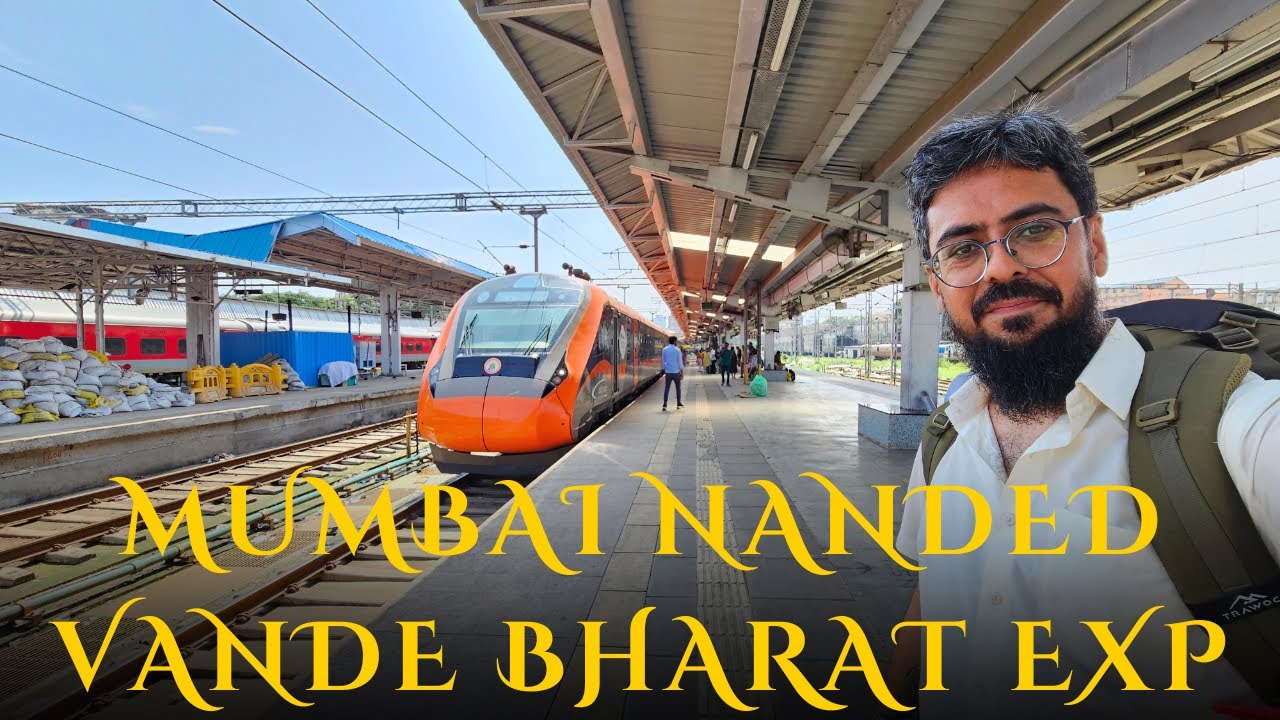 20706 Mumbai Huzur Saheb Nanded Vande Bharat Express Full Journey - YouTube