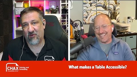 What makes a Table Accessible?