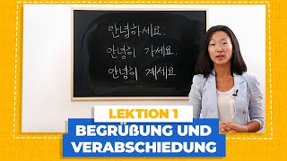 Koreanische Begrüßung & Verabschiedung  | Koreanisch für Anfänger Lektion 1