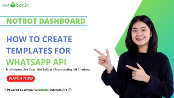 How to create templates for WhatsApp API | NotBot Dashboard | Bulk Broadcasting | WhatsApp Marketing