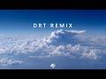Updraft | DRT REMIX