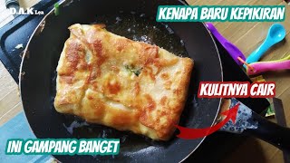 MARTABAK TELOR ANTI GAGAL Siapapun bisa bikin kalo gini D.A.K Ep 86