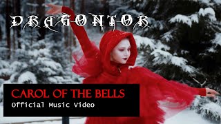 DRAGONTOR - Carol of the Bells (Official Music Video) - SYMPHONIC METAL