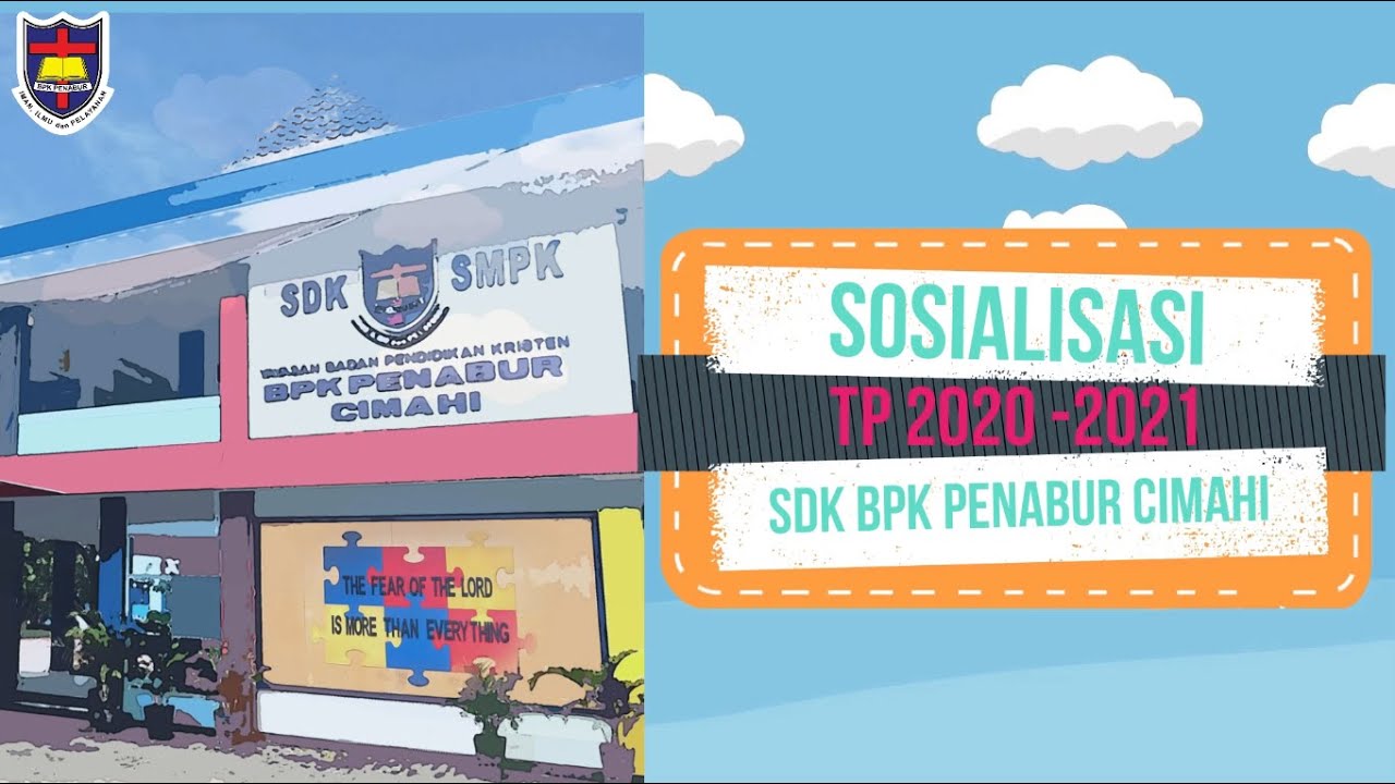 Sosialisasi Tahun Pelajaran 2020 - 2021 SDK BPK PENABUR Cimahi