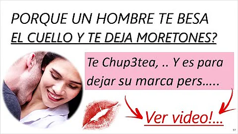 ¿Qué significa que un chico te bese el cuello?