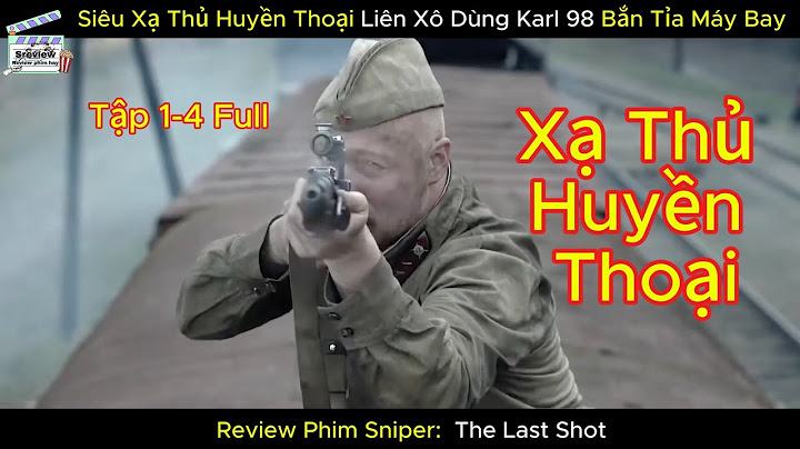 [Review Phim] Siêu Xạ Thủ Liên Xô Bắn Bách Phát  Bách Trúng – Một phát đạn hạ cả máy bay!