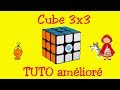 Comment russir le cube 3x3  version amliore