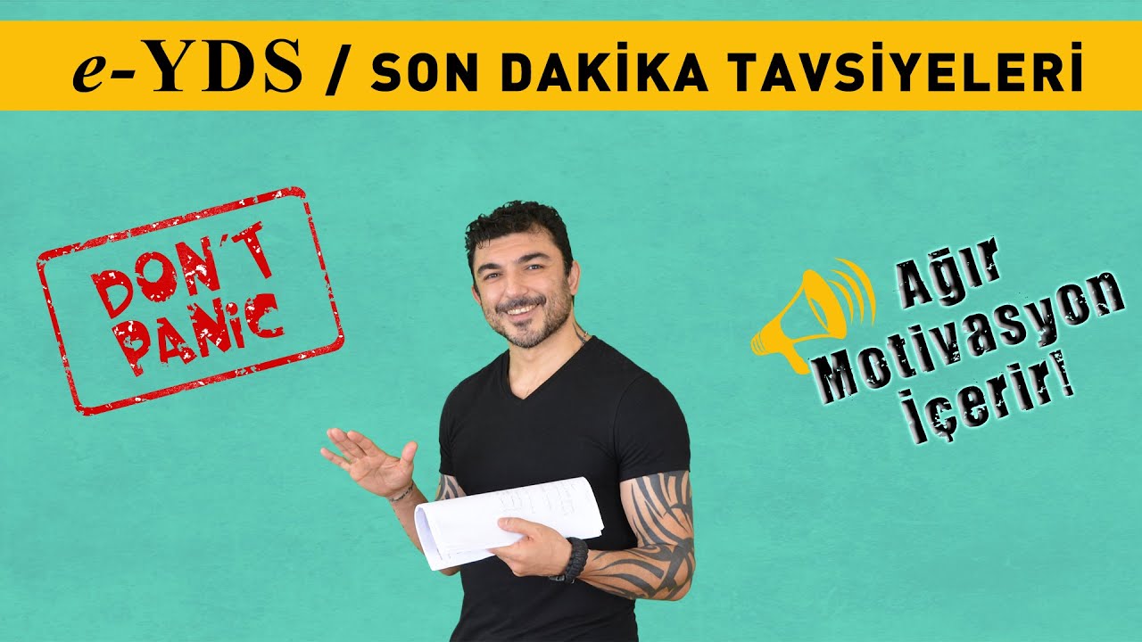 e-YDS / SON DAKİKA TAVSİYELERİ  / e-YDS 2021