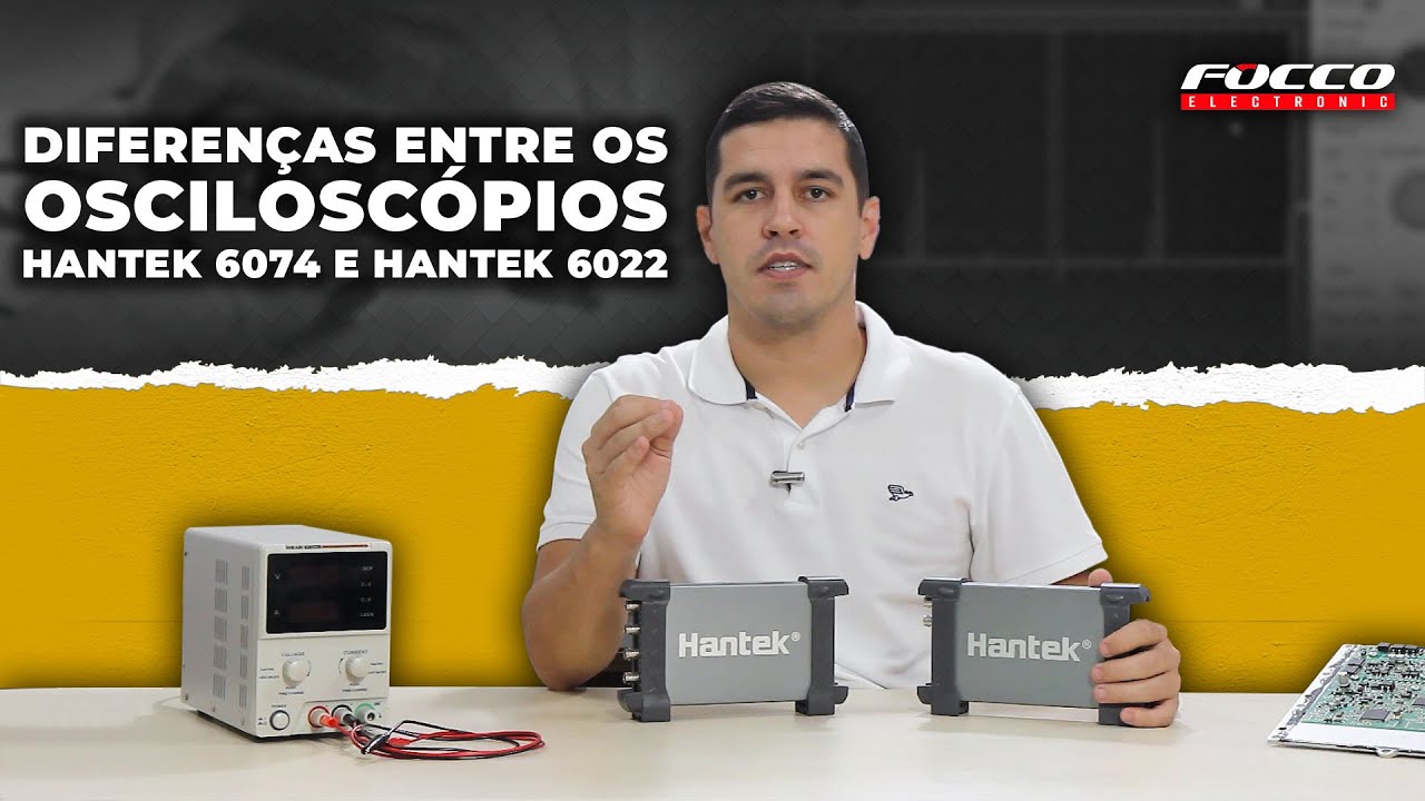 Diferença entre osciloscópio Hantek 6074 e Hantek 6022