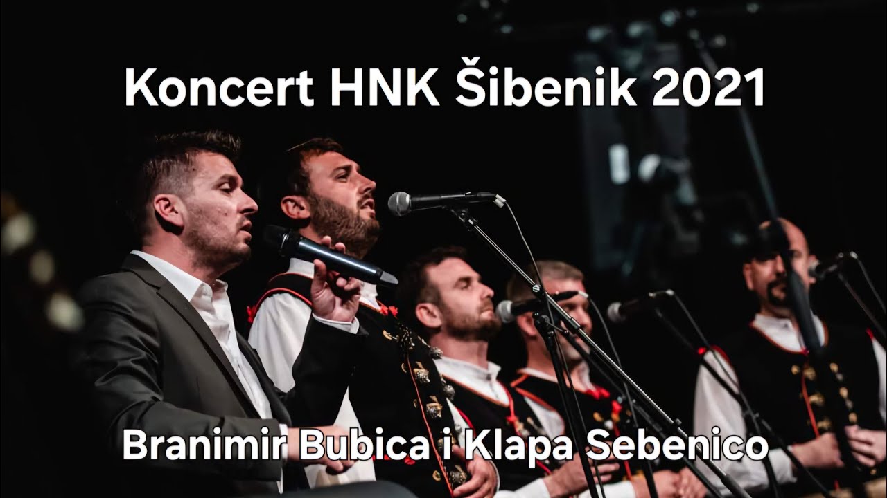 KONCERT / Branimir Bubica i Klapa Sebenico / Hnk Šibenik 2021