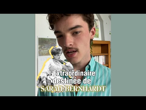Sarah Bernhardt racontée par Réminiscence