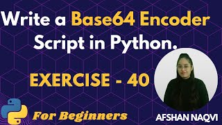#40 Exercise -   Write a program to encode a message to Base64 in Python. #python #programming