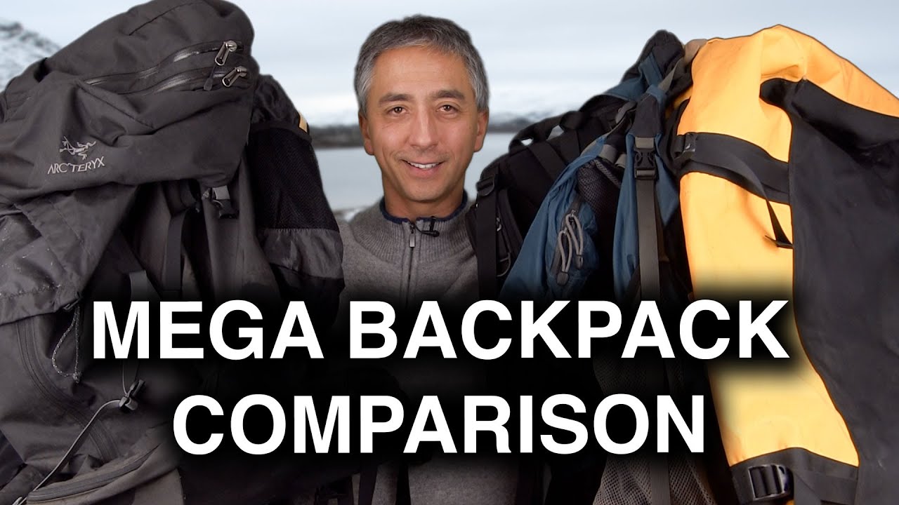 Backpack Comparison for Expeditions, Backpacking, Traveling, Climbing