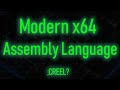 Modern x64 Assembly 1: Beginning Assembly Programming