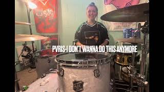 Pvris- I DON'T WANNA DO THIS ANYMORE (drum cover)