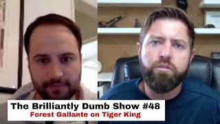 Forrest Gallante On Netflix's Tiger King