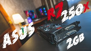 Тестим Asus r7 250x 2Gb, обзор на актуальность в 2021/2022 году. Бюджетная карта под хакинтош