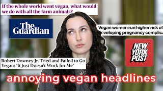 Vegan Headlines That P!ssed Me Off This Week by Totally Forkable 936 views 2 months ago 17 minutes