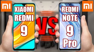 Xiaomi Redmi 9 vs Xiaomi Redmi Note 9 Pro. Compare?