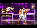 Raktim और Aryan के Performance को मिला 10/10 | India's Best Dancer 2 | इंडियाज बेस्ट डांसर 2