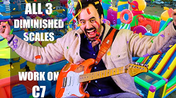 Unlock a World of Possibilities with These 3 Diminished Scales on a C7 Vamp