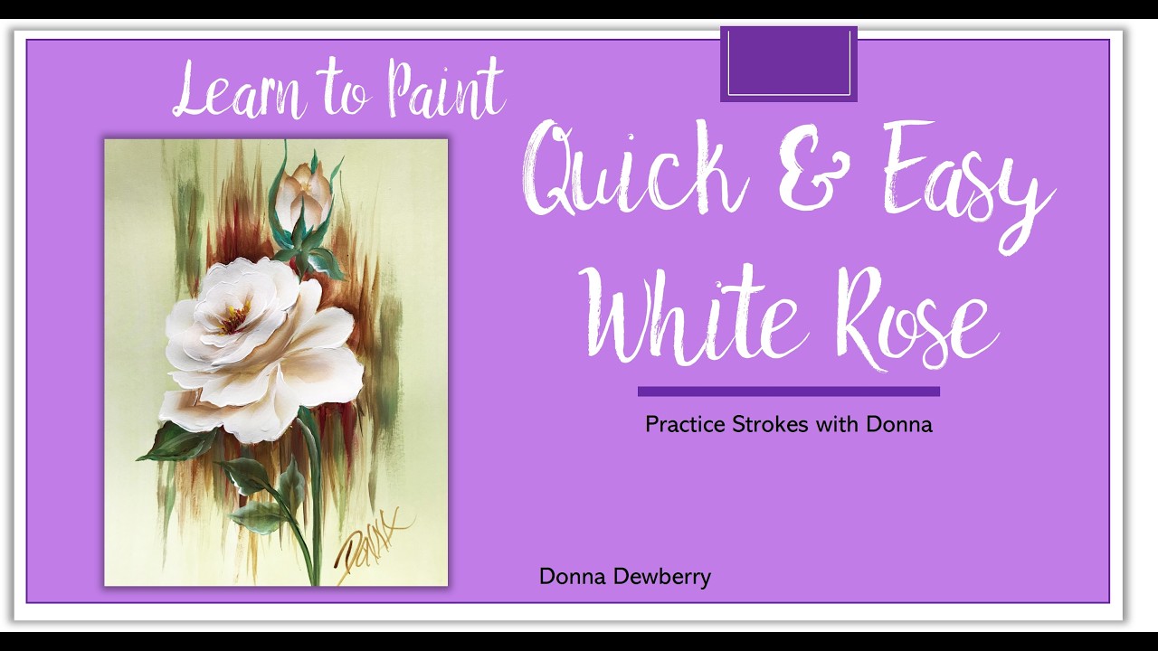 Научитесь рисовать одним мазком — Практика мазков с Донной: ПОВТОР Быстро и легко Белая роза | De...