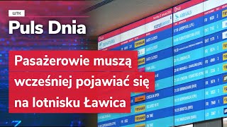 Passengers must arrive at Ławica Airport in advance.