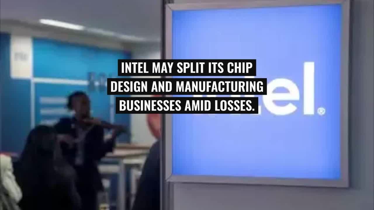 Intel Considers Major Restructuring Amid Financial Struggles and Job Cuts