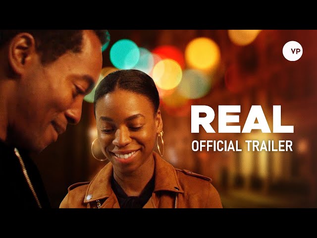 REAL | Official UK Trailer class=