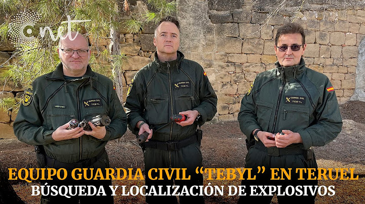 EQUIPO Guardia Civil  DESACTIVACIÓN de EXPLOSIVOS en TERUEL