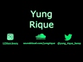 Yung rique  danger