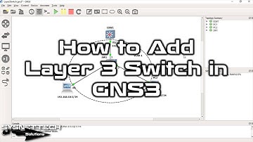 How to Add Layer 3 Switch in GNS3 | Cisco Layer 3 Switch IOS Download | SYSNETTECH Solutions
