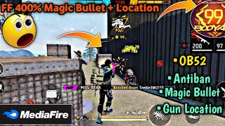 FF 400% Magic Bullet + Gun Location | FF Magic Bullet | FF Mobile Panel | Main I'd Safe Magic Bullet screenshot 4