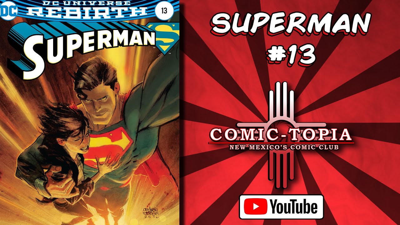 Superman 13 DC Comics Review