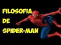 Filosofia de Spiderman - ética y spiderman - Superhéroes y filosofía