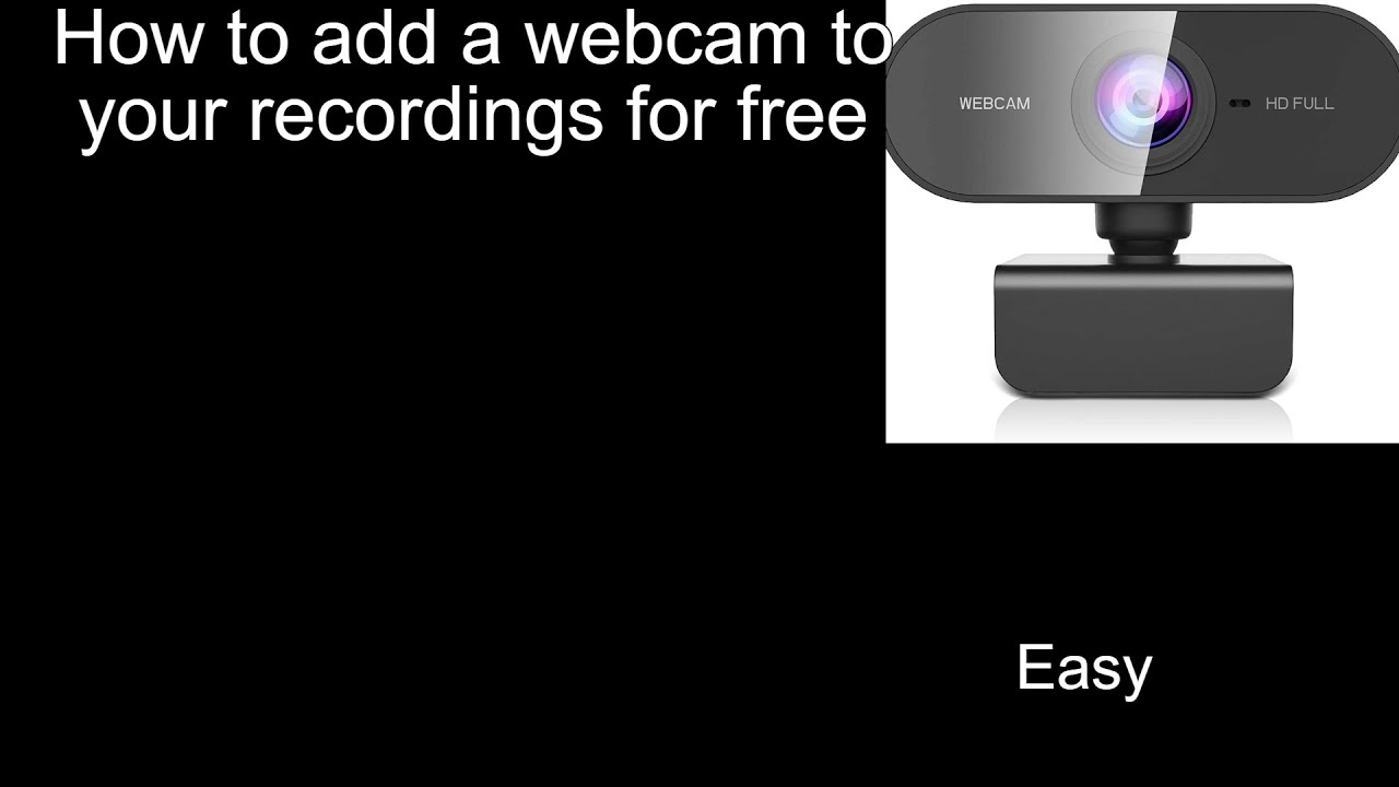 How to record videos with a webcam 2020 (EASY) YouTube